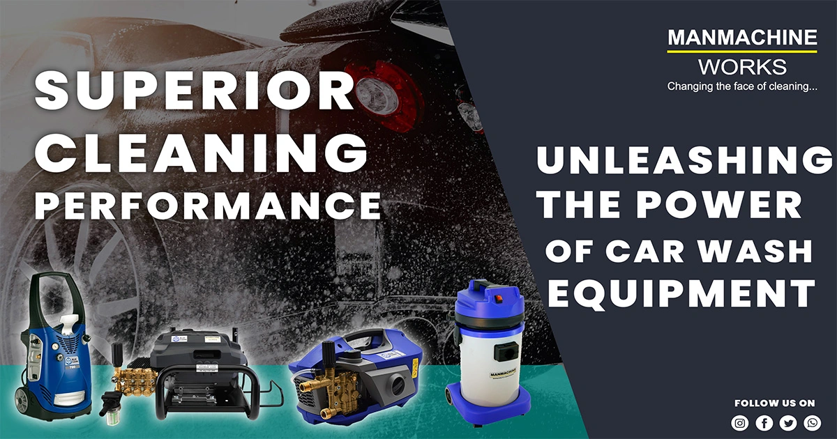 Superior Cleaning Performance: Unleashing the Power of Car Wash Equipment