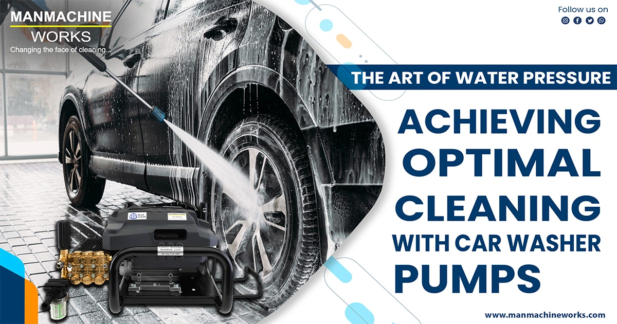 The Art of Water Pressure: Achieving Optimal Cleaning with Car