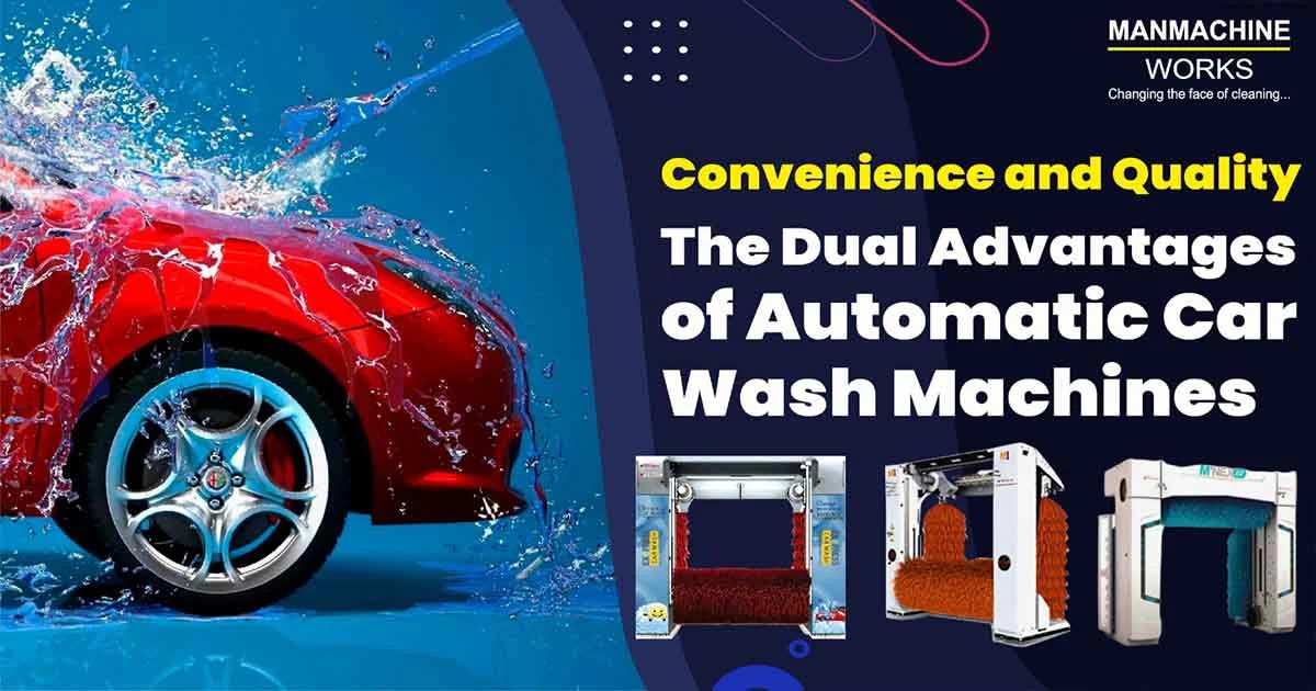 Convenience and Quality: The Dual Advantages of Automatic Car Wash Machines