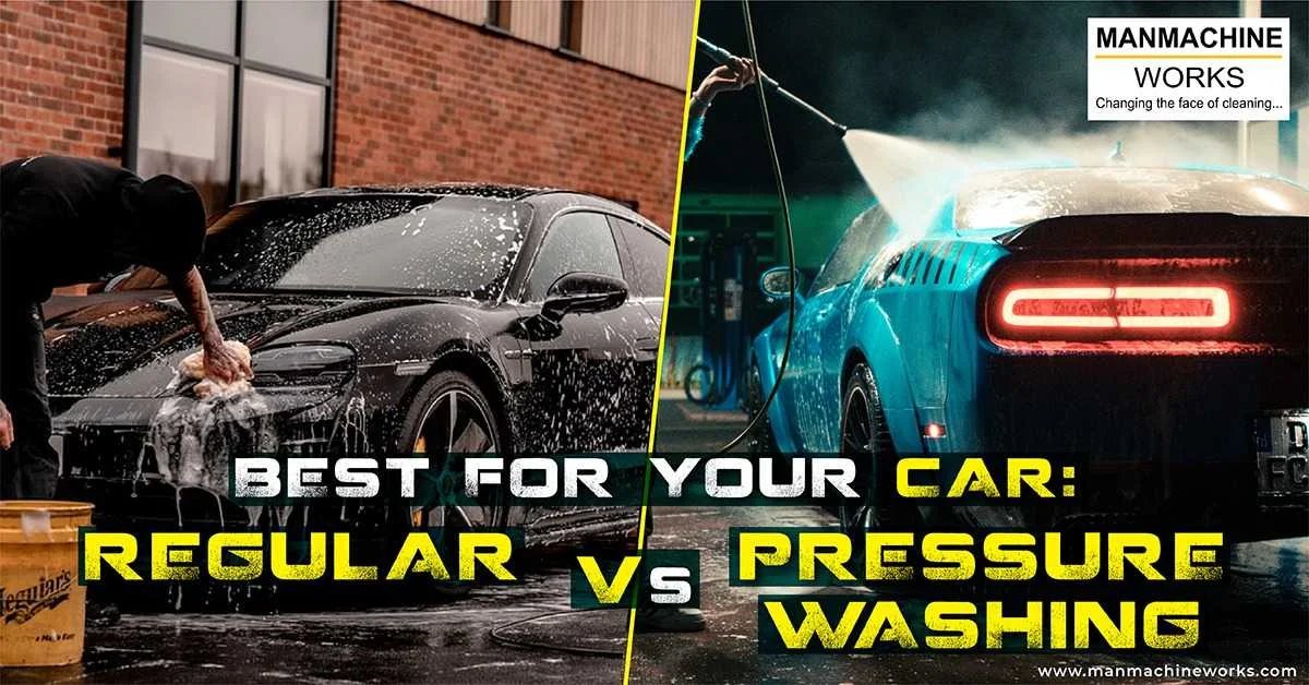 Best for Your Car: Regular Washing vs Pressure Washing