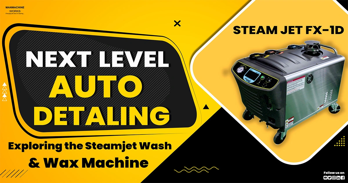 Next-Level Auto Detailing: Exploring the Steamjet Wash & Wax Machine